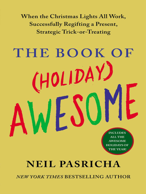 Title details for The Book of (Holiday) Awesome by Neil Pasricha - Available